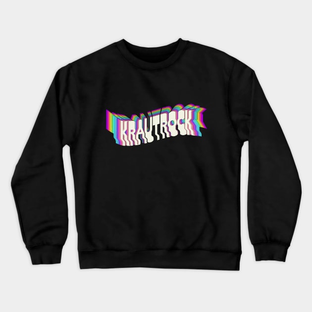 Krautrock! Crewneck Sweatshirt by DankFutura